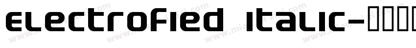 Electrofied Italic字体转换